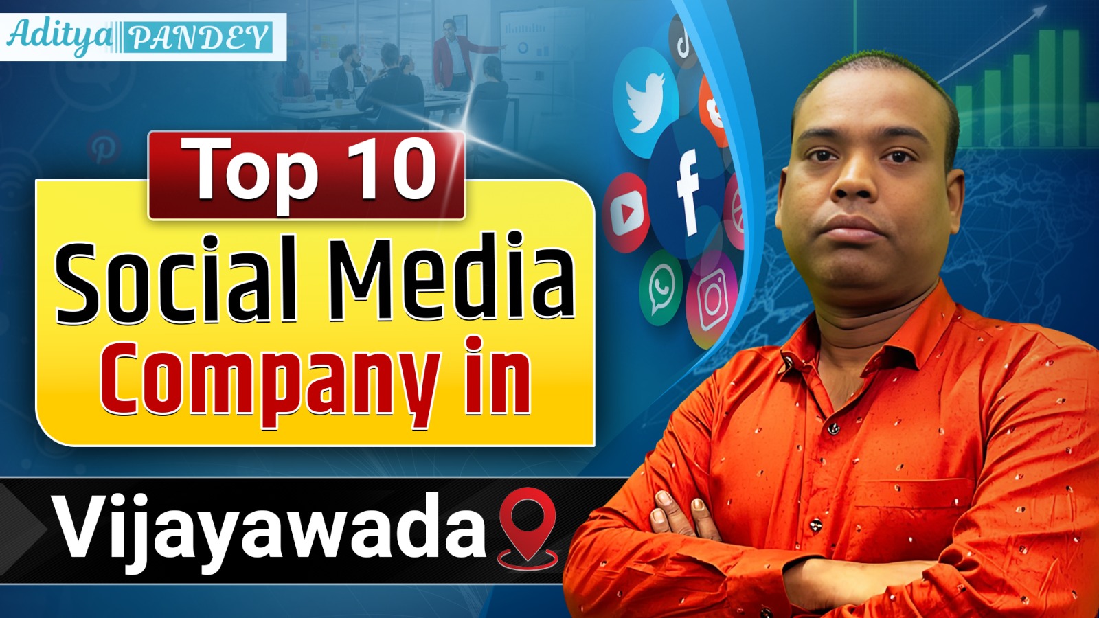 Social Media Marketing Company In Vijayawada with Aditya Pandey