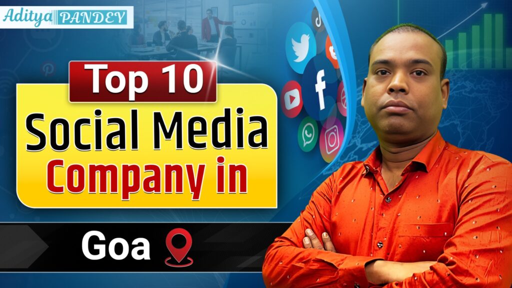 Social Media Marketing Company In Goa with Aditya Pandey