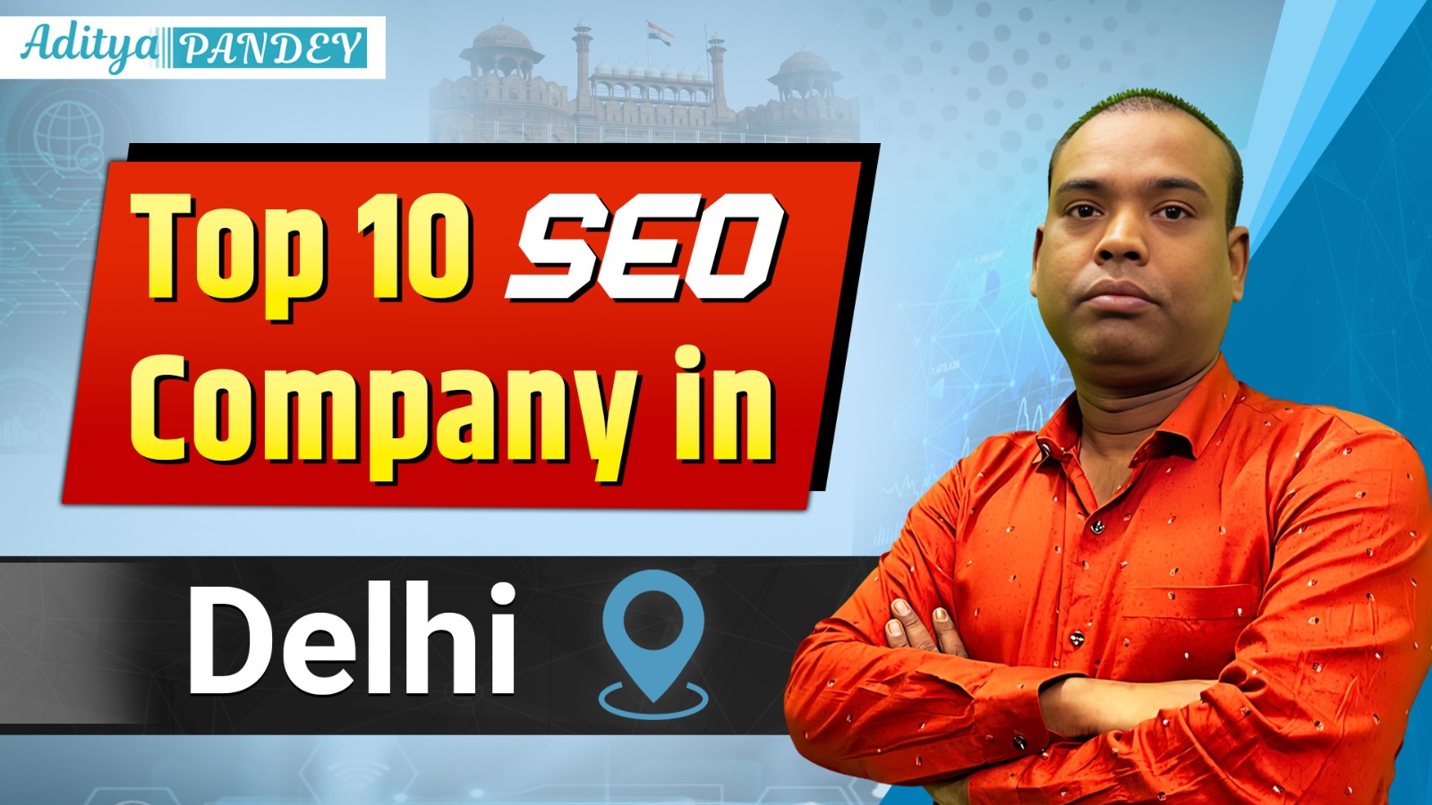 SEO Company In Delhi with Aditya Pandey