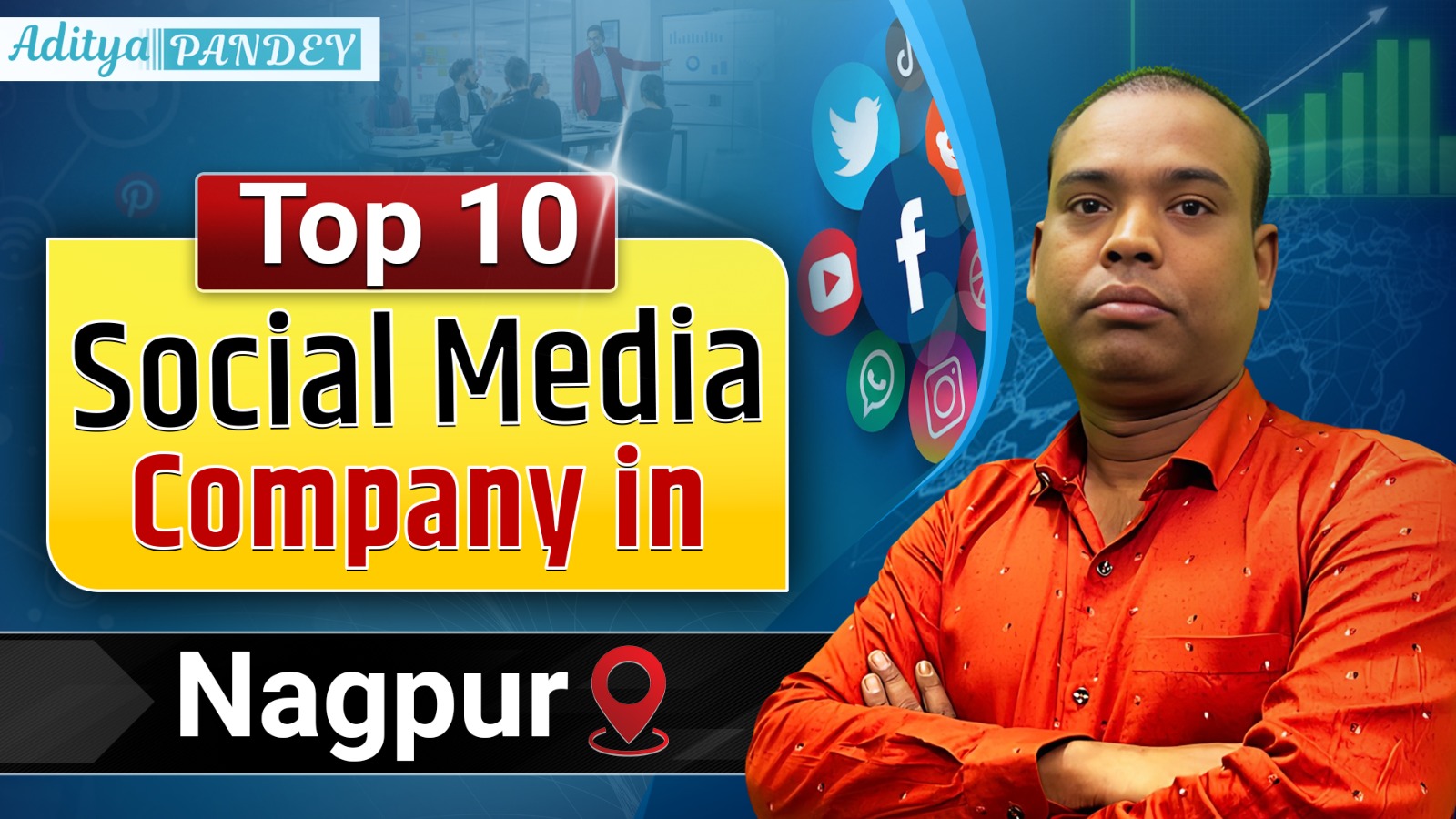 Social Media Marketing Company In Nagpur with Aditya Pandey