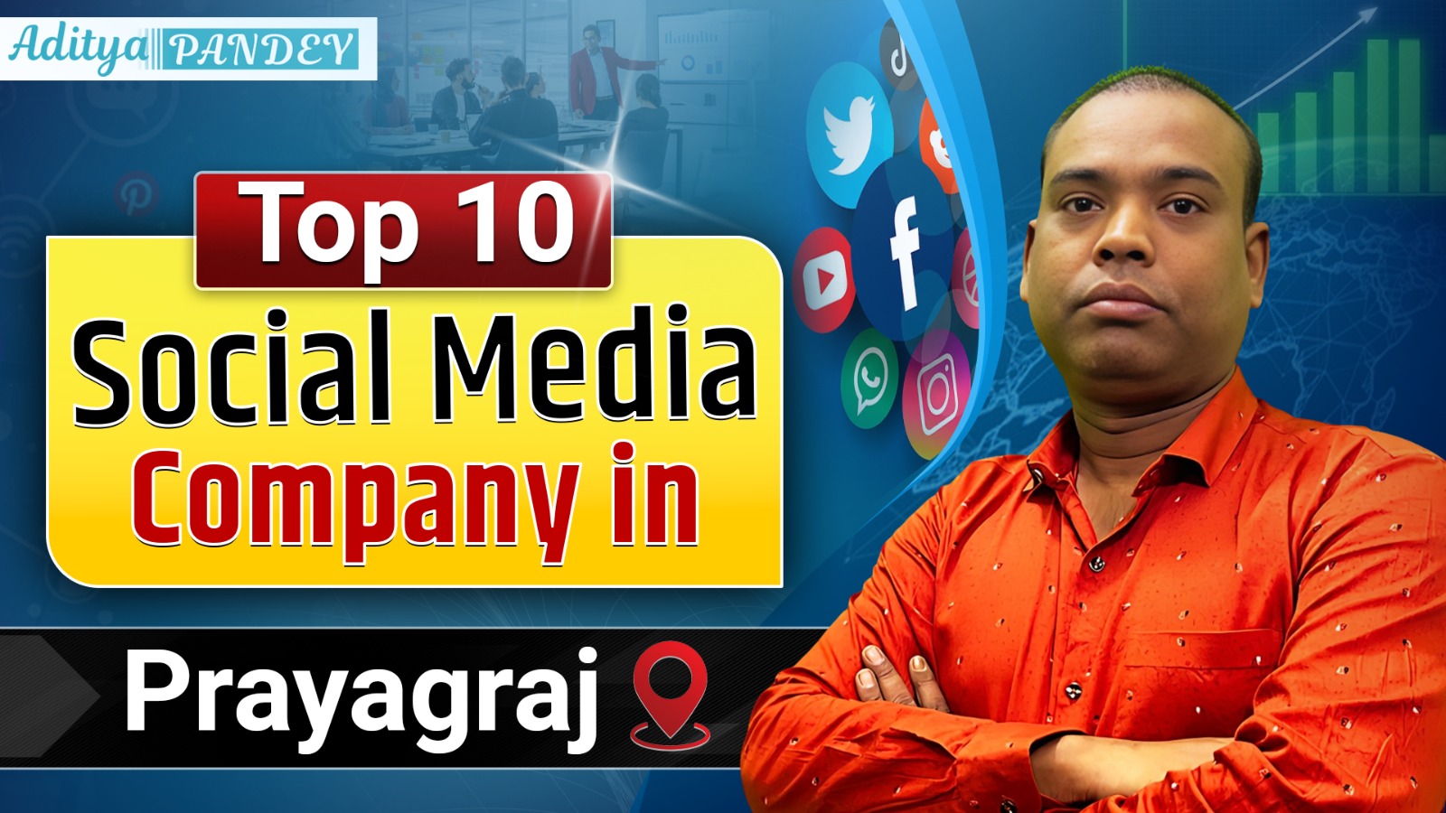 Social Media Marketing Company In Prayagraj with Aditya Pandey