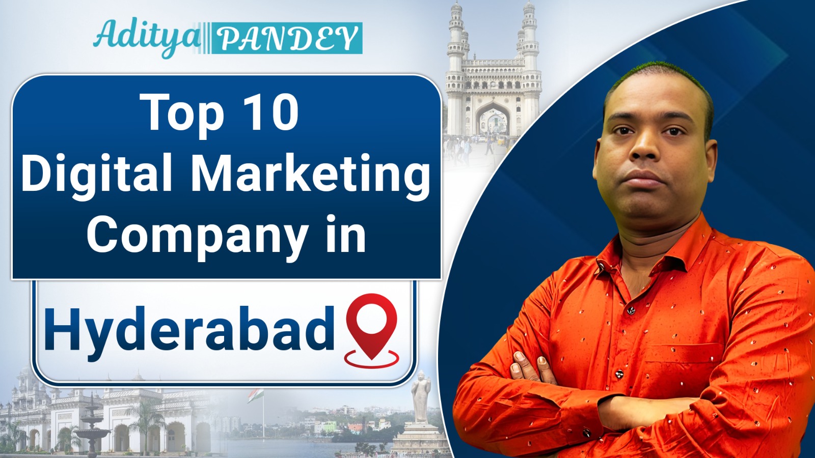 Digital Marketing Company In Hyderabad with Aditya Pandey