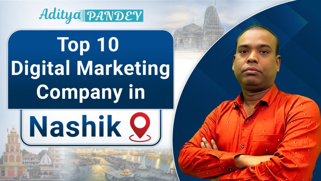 Digital Marketing Company In Nashik with Aditya Pandey