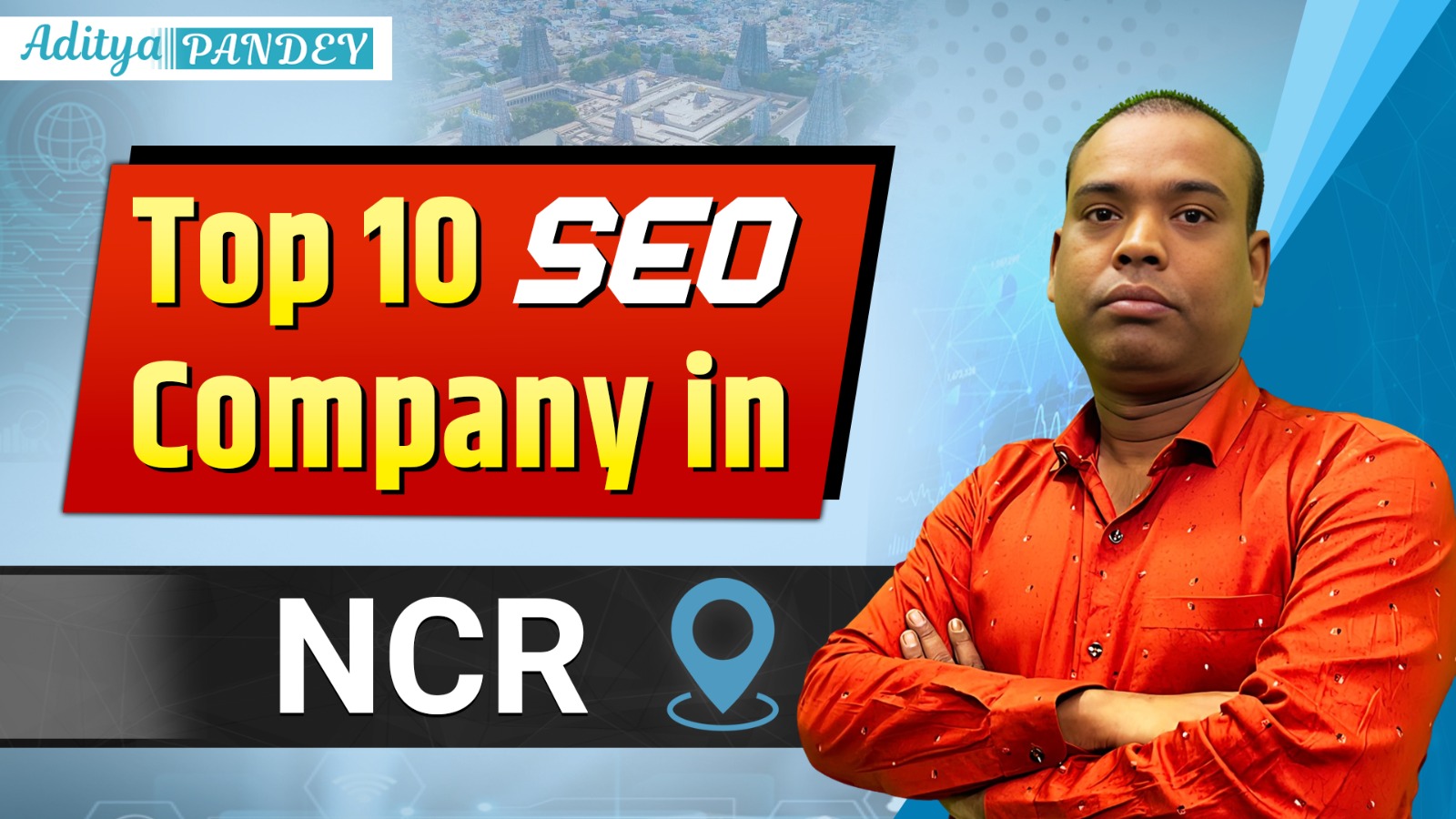 SEO Company In NCR Aditya Pandey