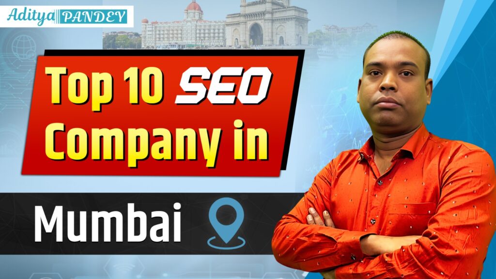 SEO Company In Mumbai with Aditya Pandey