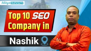 SEO Company In Nashik with Aditya Pandey