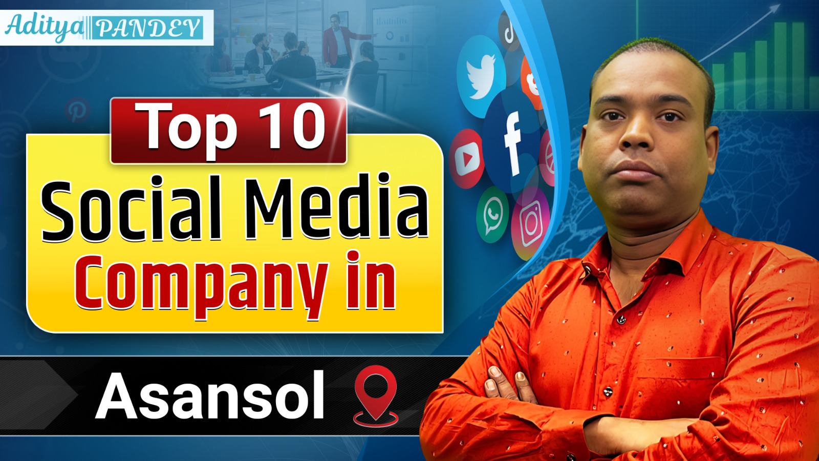 Social Media Marketing Company In Asansol with Aditya Pandey