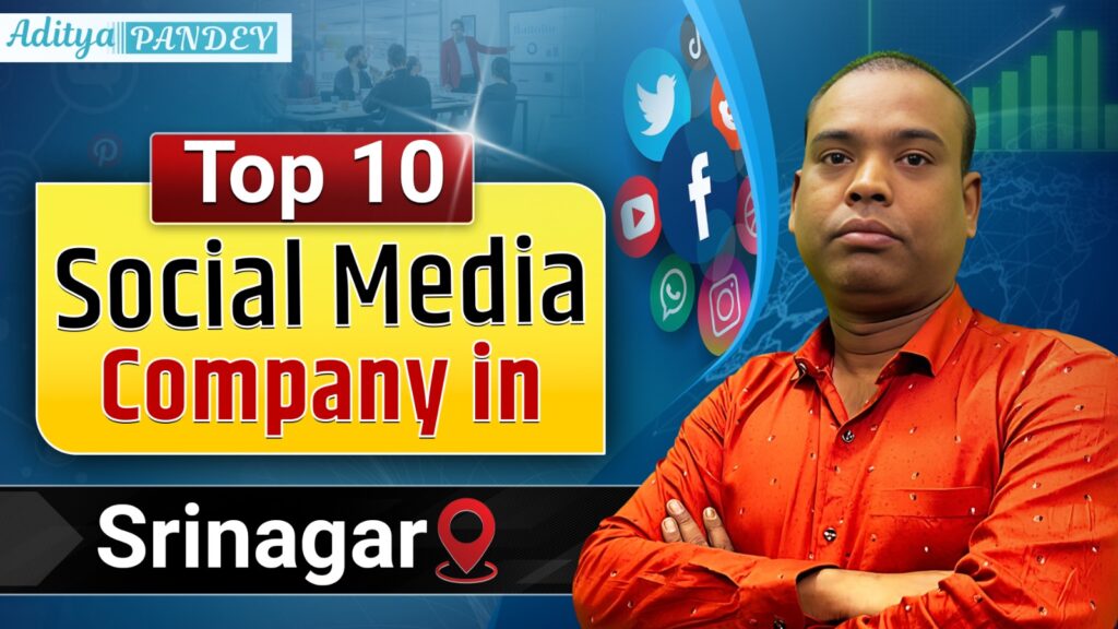 Social media Company In Srinagar With Aditya Pandey